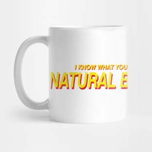 Natural Born Fillers Mug